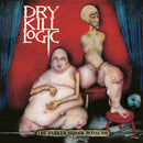 Dry Kill Logic - The Darker Side of Nonsense - 25th Anniversary Edition *Pre-Order