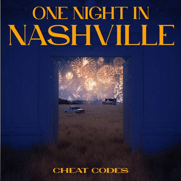 Cheat Codes - One Night In Nashville