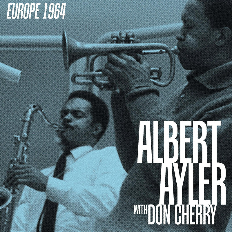 Albert Ayler & Don Cherry - Europe 1964 - Limited RSD Black Friday 2025