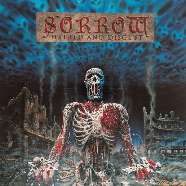 Sorrow - Hatred and Disgust – Crash Records