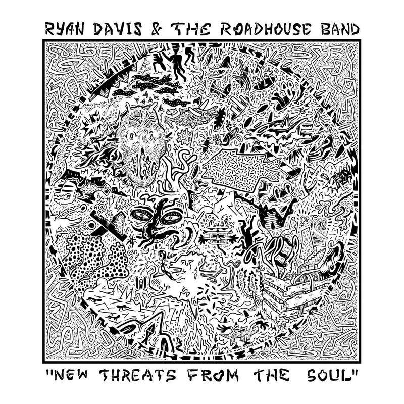 Ryan Davis & the Roadhouse Band - New Threats From the Soul *Pre-Order
