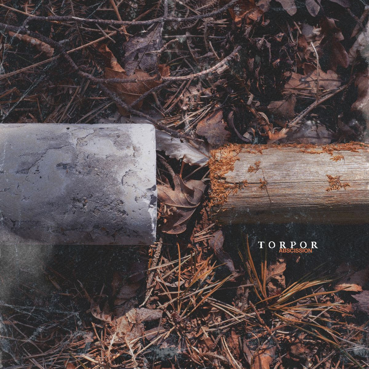 TORPOR - Abscission
