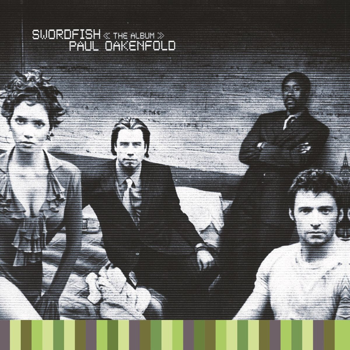 Paul Oakenfold - Swordfish: The Album