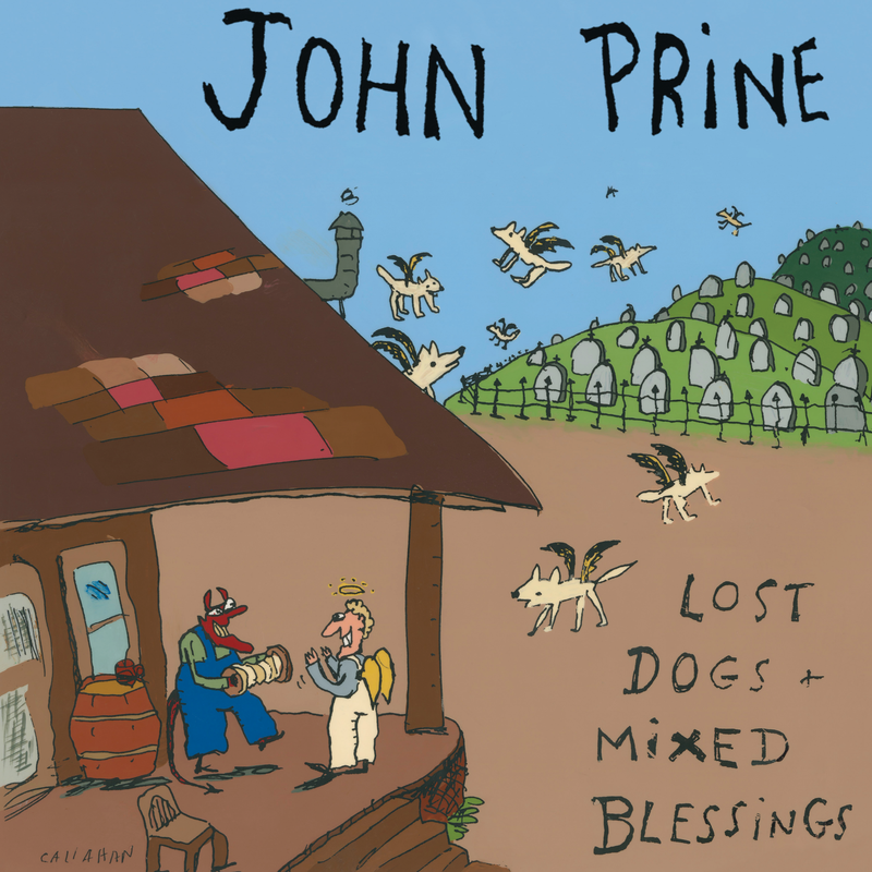 John Prine - Lost Dogs + Mixes Blessings *Pre-Order