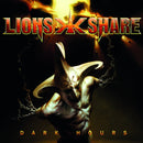 Lion's Share - Dark Hours *Pre-Order