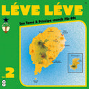 Various Artists - Léve Léve Vol. 2: Sao Tomé & Principe Sounds 70s-80s