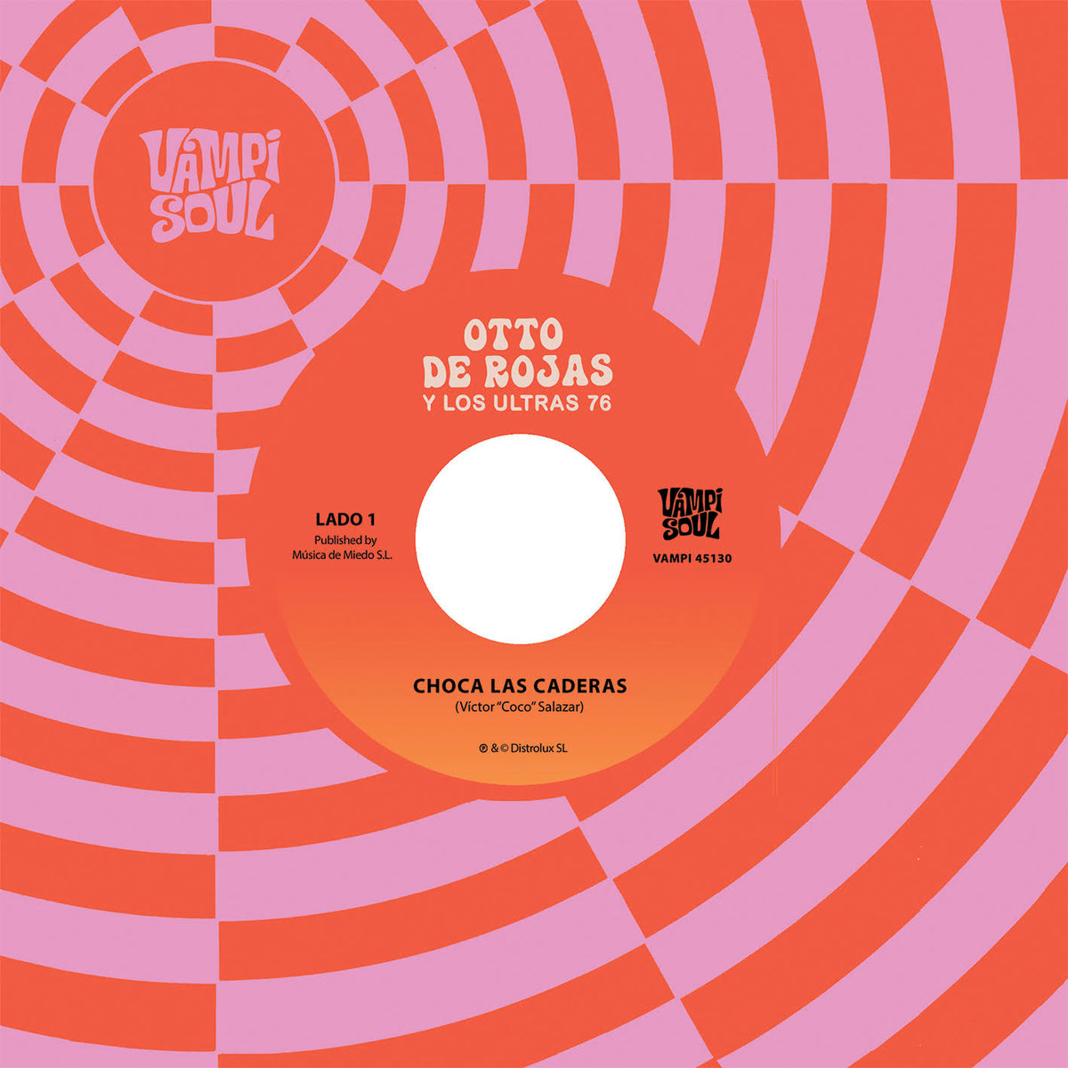 OTTO DE ROJAS - CHOCA LAS CADERAS *Pre-Order