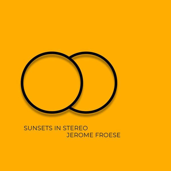 JEROME FROESE - SUNSETS IN STEREO