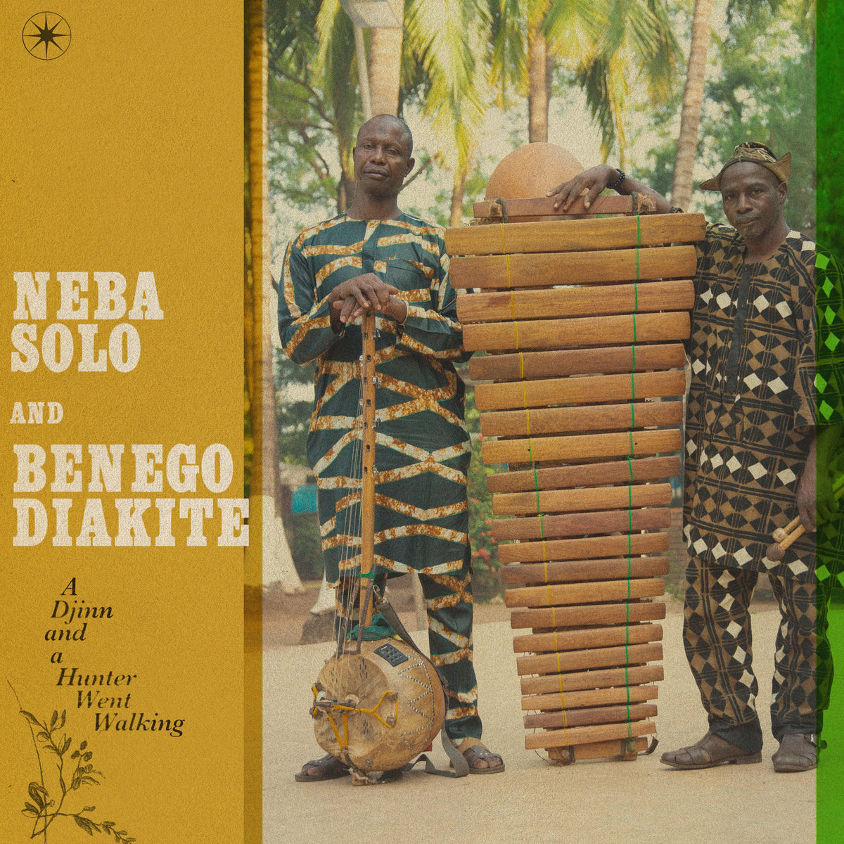 Neba Solo & Benego Diakité - A Djinn and a Hunter Went Walking