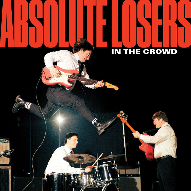 Absolute Losers - In The Crowd *Pre-Order