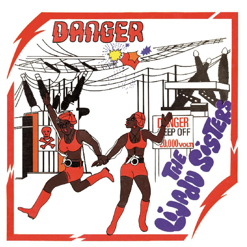 Lijadu Sisters (The) - Danger *Pre-Order