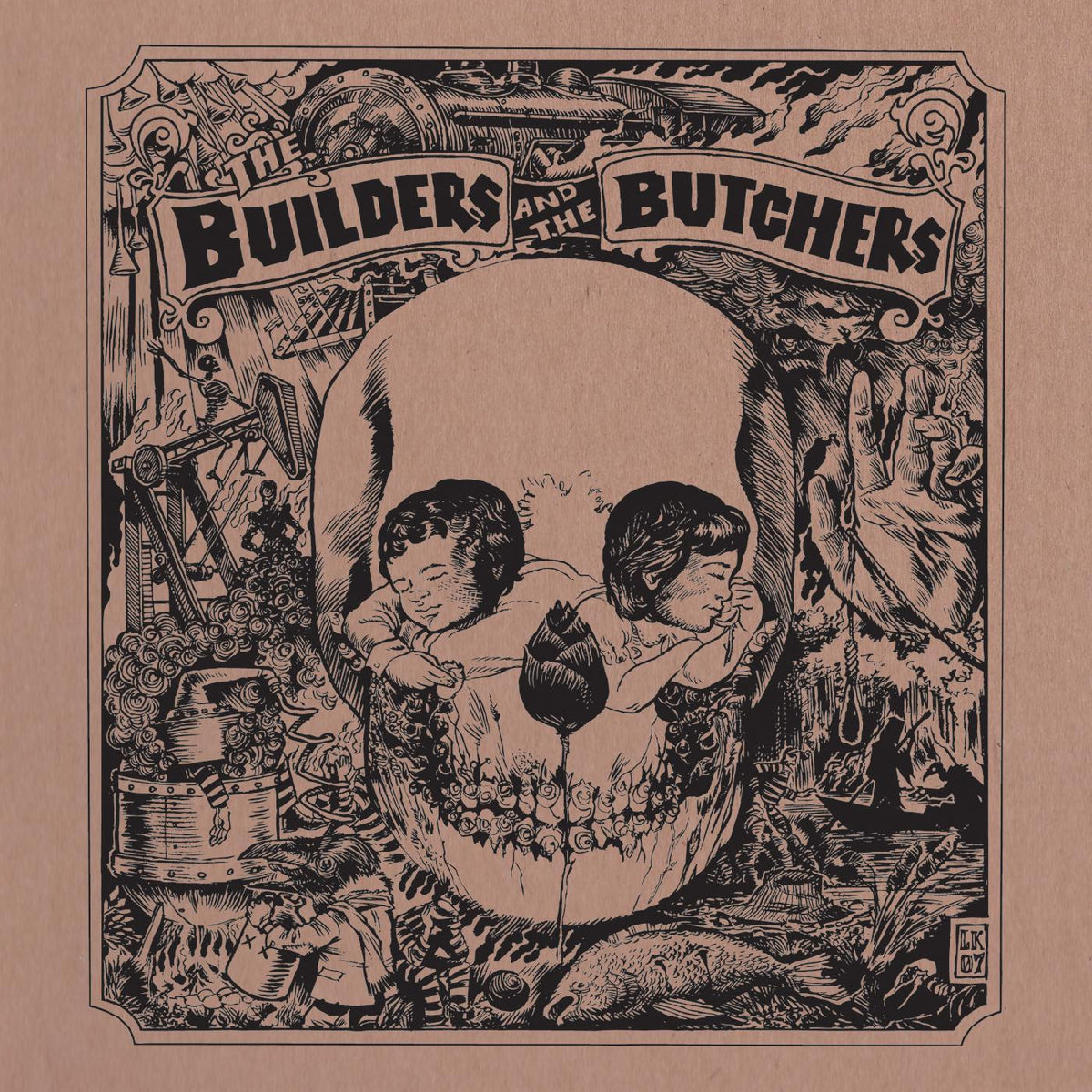 Builders And The Butchers (The) - The Builders And The Butchers *Pre-Order