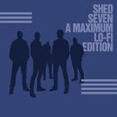 Shed Seven - Shed Seven (A Maximum Lo-Fi Edition) *Pre-Order