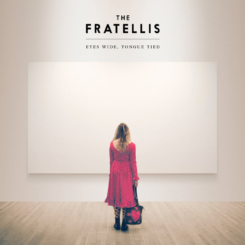 Fratellis (The) - Eyes Wide Tongue Tied *Pre-Order