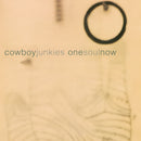 Cowboy Junkies - One Soul Now *Pre-Order