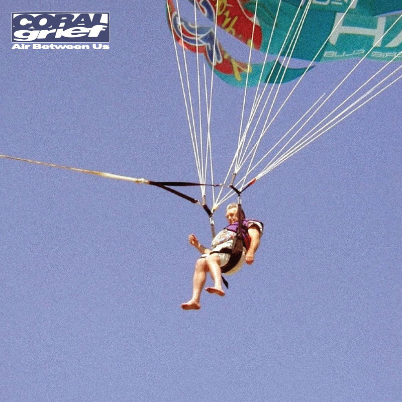 Coral Grief - Air Between Us *Pre-Order