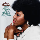 Ann Sexton - If I Work My Thing On You (DELUXE EDITION) *Pre-Order