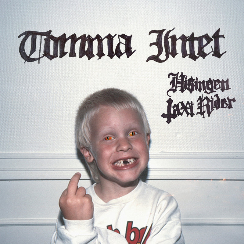 Tomma Intet - HISINGEN TAXI RIDER *Pre-Order
