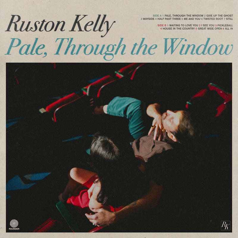 Ruston Kelly - Pale, Through The Window *Pre-Order