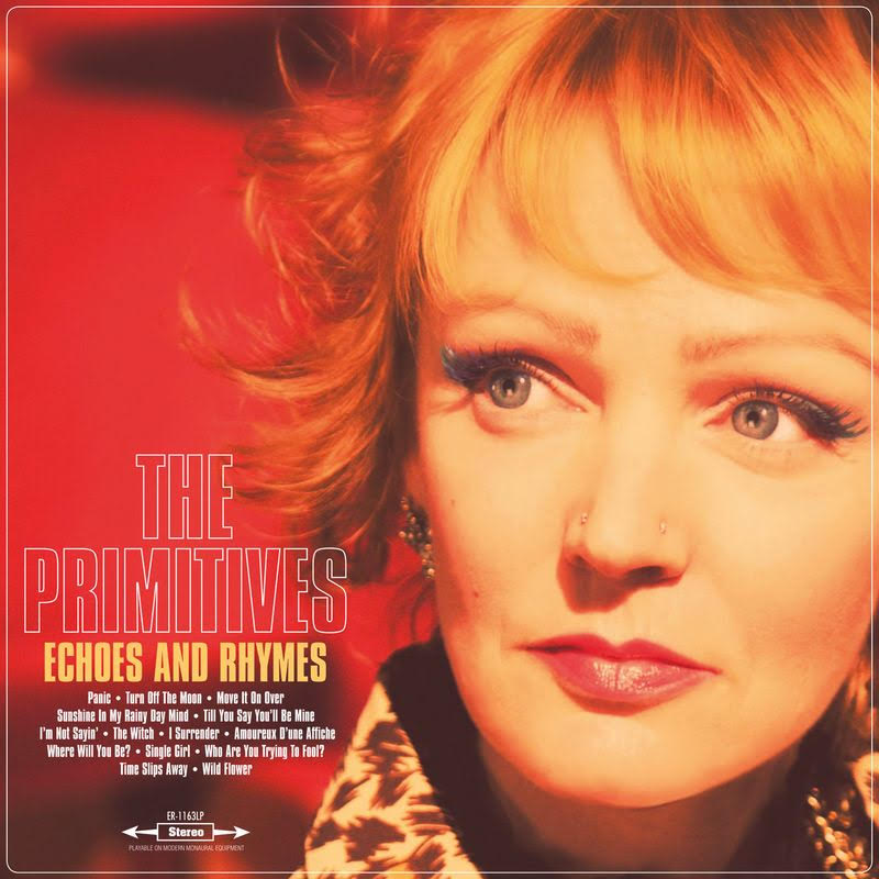 PRIMITIVES (THE) - ECHOES AND RHYMES *Pre-Order