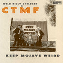 Wild Billy Childish & CTMF - Keep Mojave Weird EP *Pre-Order