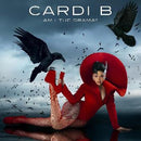Cardi B - AM I THE DRAMA? *Pre-Order