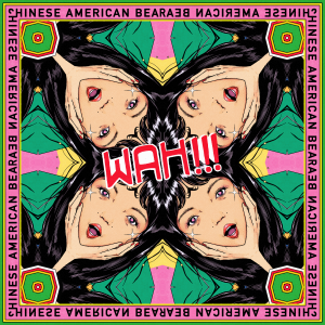 Chinese American Bear - WAH!!!