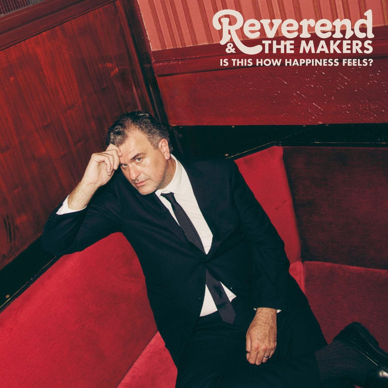 Reverend And The Makers - Is This How Happiness Feel