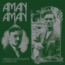 Various Artists - Aman Aman - Greek-Anatolian Laments *Pre-Order