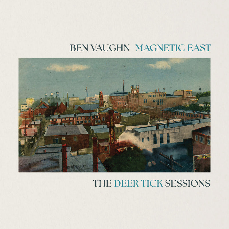 Ben Vaughn - Magnetic East: The Deer Tick Sessions *Pre-Order