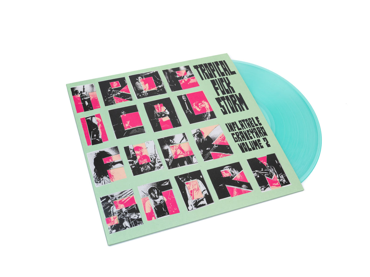 Tropical Fuck Storm - Inflatable Graveyard Vol. 2 *Pre-Order