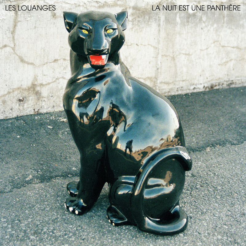 Les Louanges - La nuit est une panthère *Pre-Order
