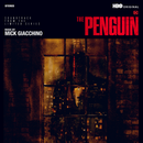 The Penguin - Soundtrack From The Series: Mick Giacchino