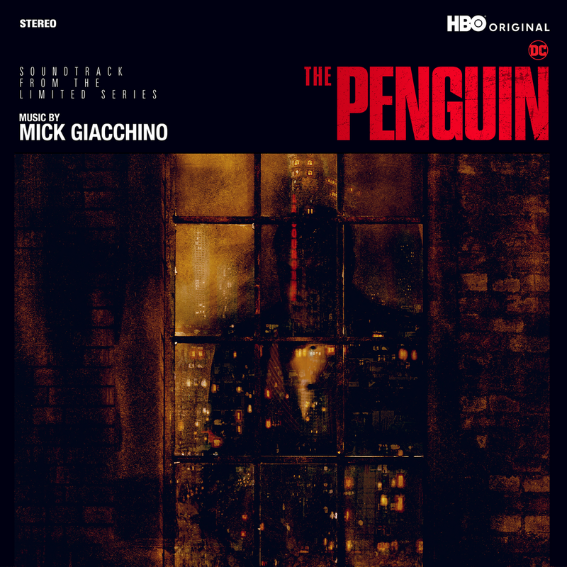 The Penguin - Soundtrack From The Series: Mick Giacchino