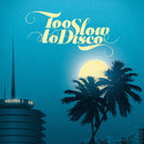 Various Artists - Too Slow To Disco Volume 1