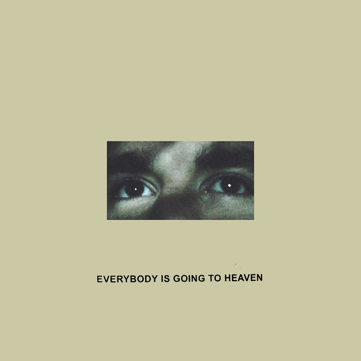 Citizen - Everybody is Going to Heaven (10 Year Anniversary Edition)