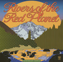Max Graef - Rivers of the Red Planet (Anniversary Edition) *Pre-Order
