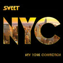 Sweet - New York Connection *Pre-Order