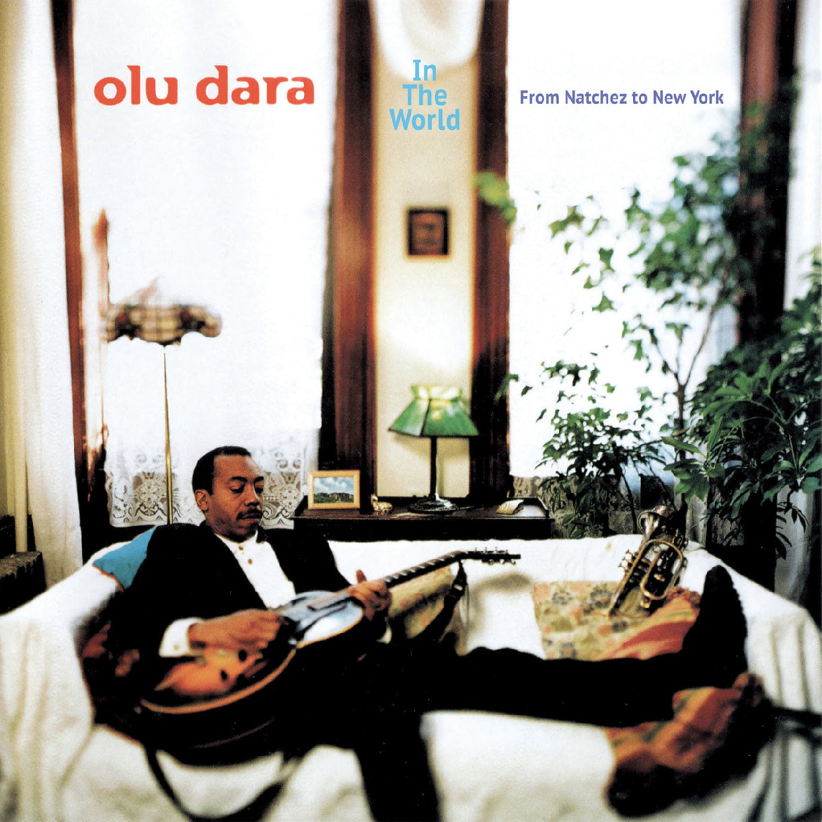 Olu Dara - In the World—From Natchez to New York (REMASTERED)