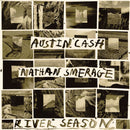 Austin Cash and Nathan Smerage - River Season *Pre-Order