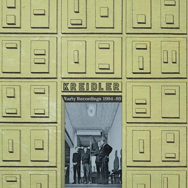 Kreidler - Early Recordings 1994-95