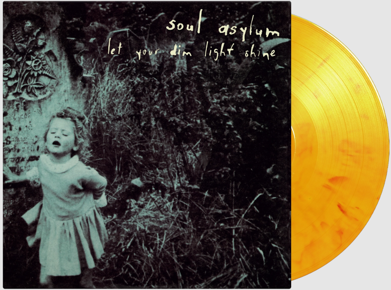 Soul Asylum - Let Your Dim Light Shine