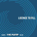 Crispin The Pump Taylor - License To Fill *Pre-Order