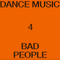 Hieroglyphic Being - Dance Music for Bad People *Pre-Order