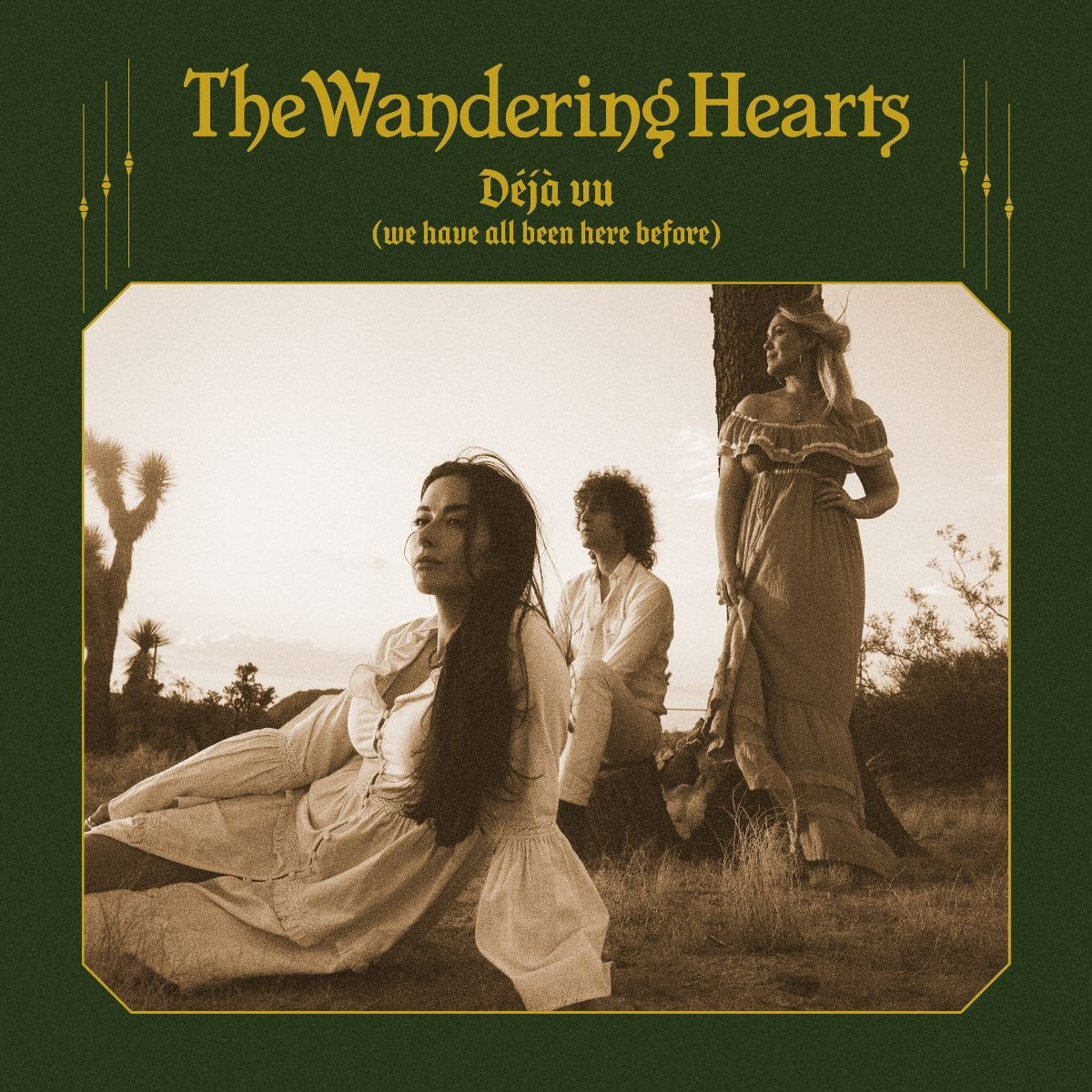 Wandering Hearts (The) - Déjà vu (We Have All Been Here Before) *