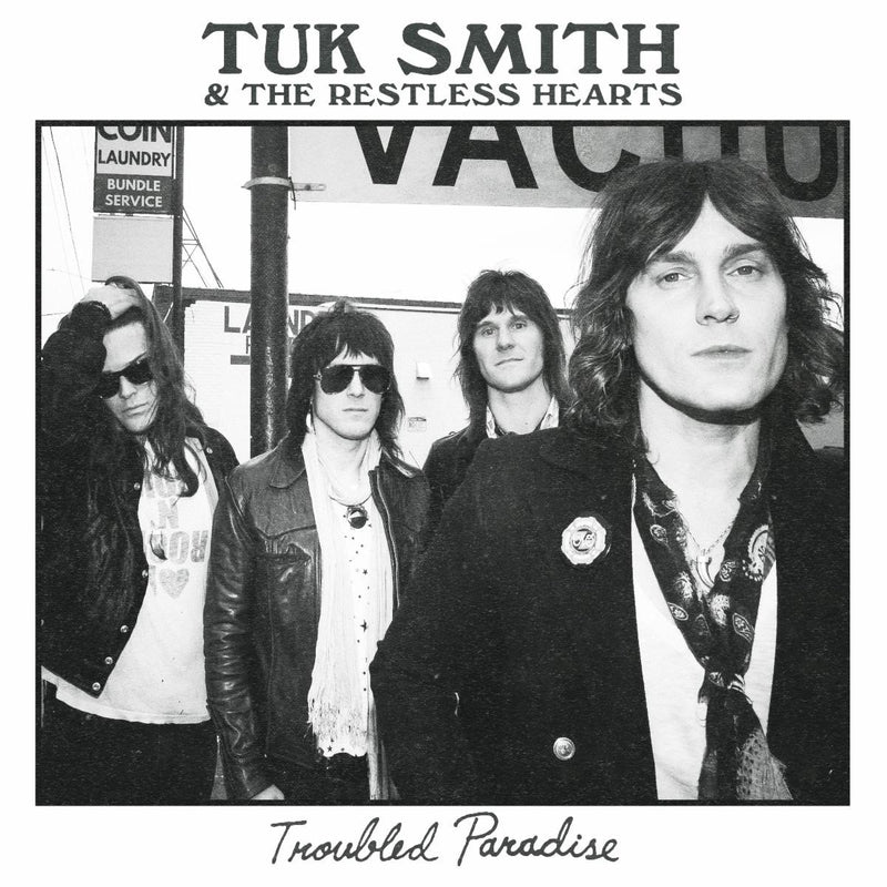 Tuk Smith & The Restless Hearts - Troubled Paradise *Pre-Order