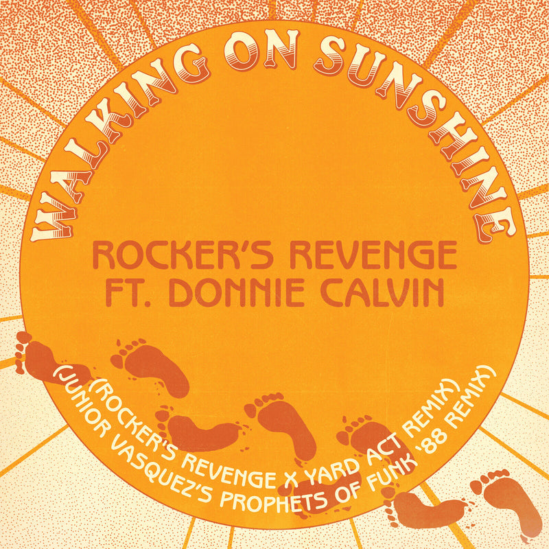 Rockers Revenge - Walking On Sunshine (Yard Act Rmx/Junior Vasquez Rmx) *Pre-Order
