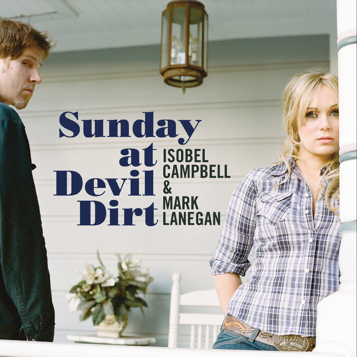 Isobel Campbell and Mark Lanegan - Sunday at Devil Dirt *Pre-Order