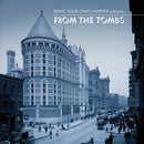 VARIOUS ARTISTS - BRING YOUR OWN HAMMER PRESENTS...FROM THE TOMBS *Pre-Order