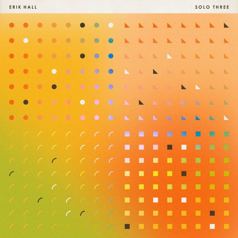 Erik Hall - Solo Three *Pre-Order